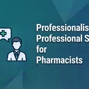 Professionalism and Professional Standards for Pharmacists